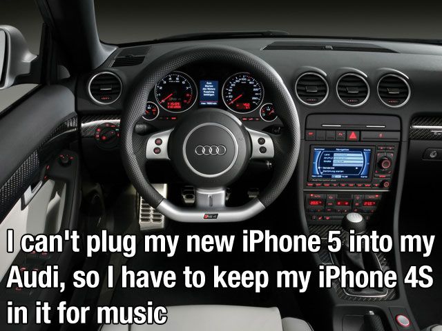 No puede usar su nuevo iPhone 5 en su Audi, así que tiene que aguantarse con su iPhone 4s